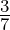 \frac{3}{7}